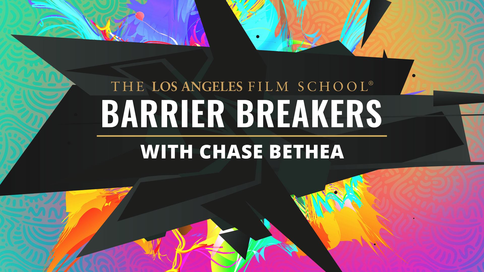 LA film School Barrier Breakers with Chase Bethea